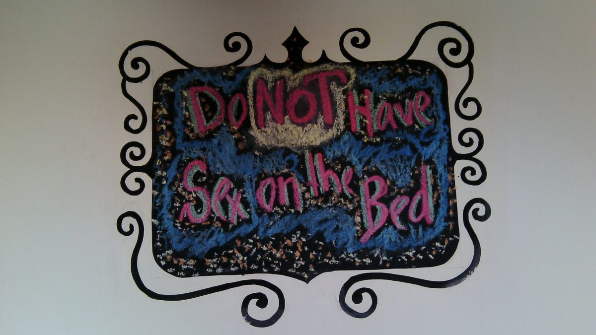 "No tenga sexo en la cama".